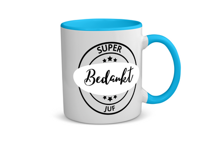 super bedankt juf Koffiemok - Theemok