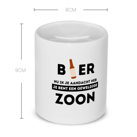 bier, nu ik je aandacht heb je bent een geweldige zoon Spaarpot