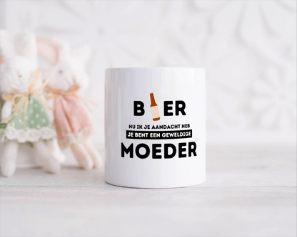 bier, nu ik je aandacht heb je bent een geweldige moeder Spaarpot