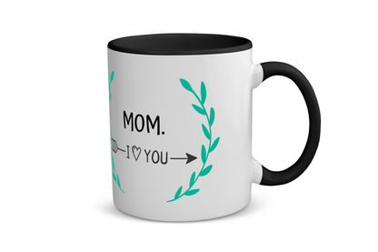 mom i love you Koffiemok - Theemok