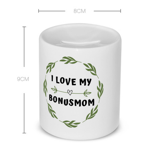 i love my bonusmom Spaarpot