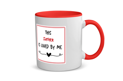 this father is loved by me Koffiemok - Theemok