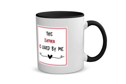 this father is loved by me Koffiemok - Theemok