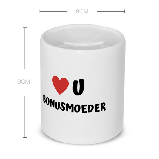 love u bonusmoeder Spaarpot