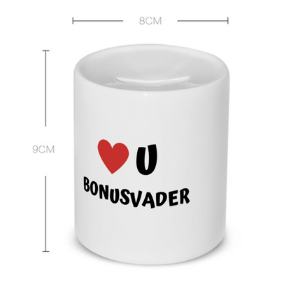 love u bonusvader Spaarpot