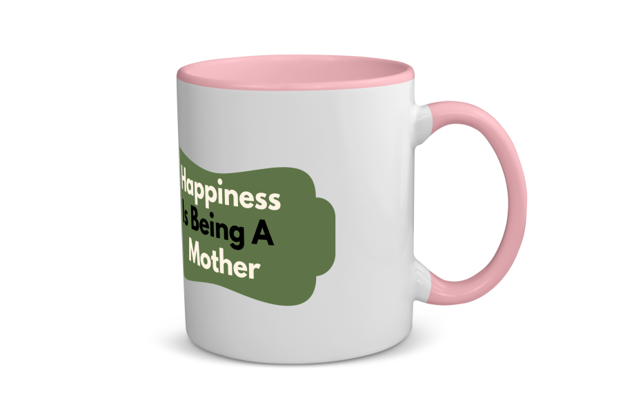 happiness is being a mother Koffiemok - Theemok