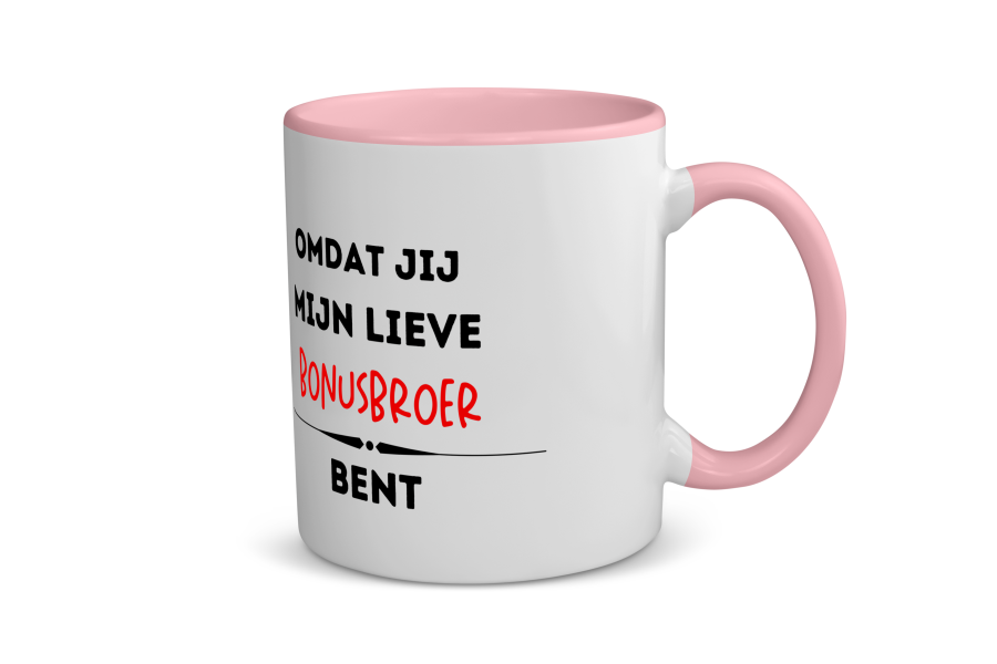 omdat jij mijn lieve bonusbroer bent Koffiemok - Theemok