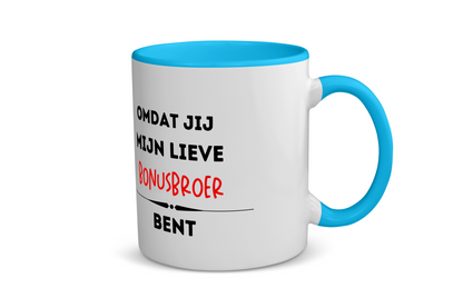 omdat jij mijn lieve bonusbroer bent Koffiemok - Theemok