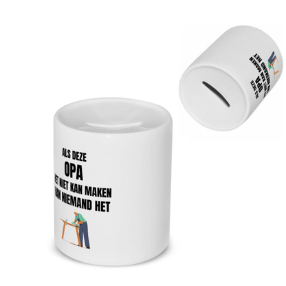 als opa het niet kan maken dan kan niemand het Spaarpot