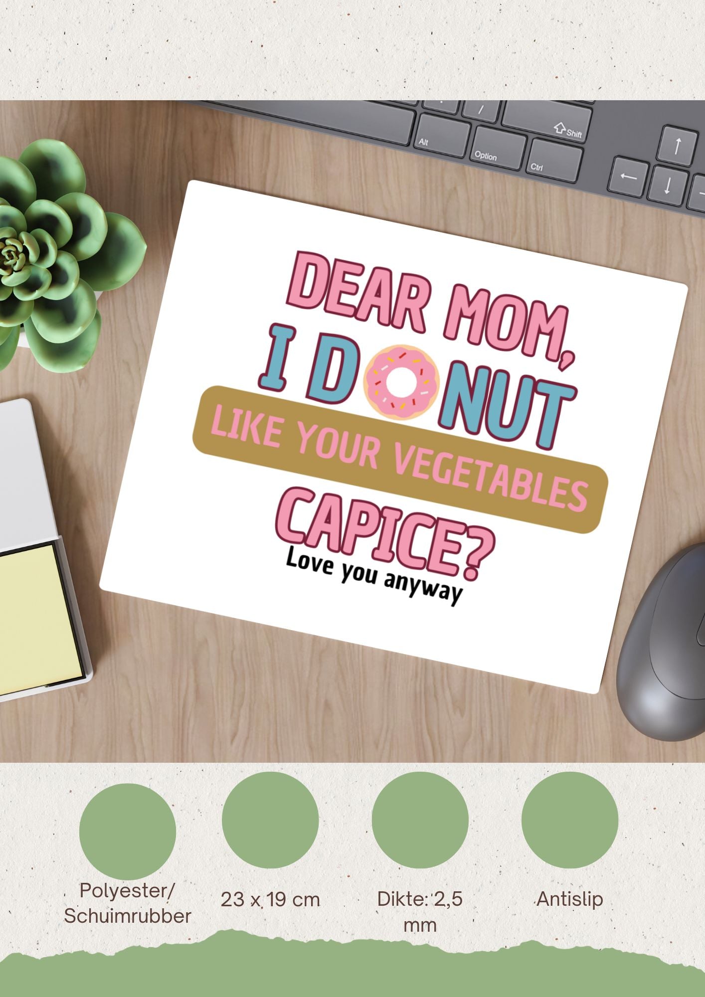 dear mom i donut Muismat