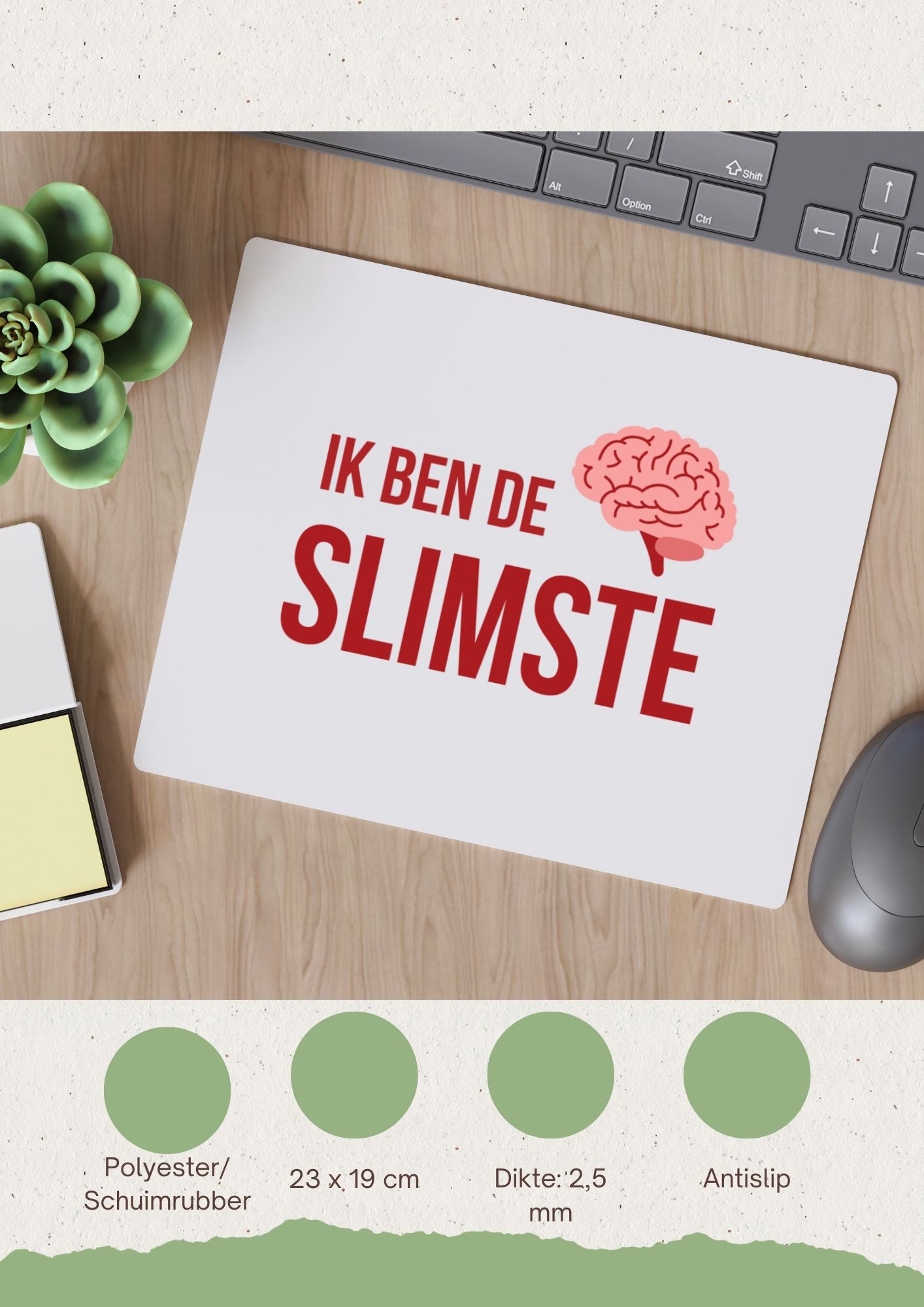 ik ben de slimste Muismat