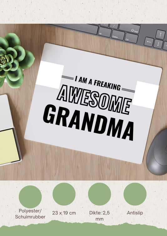 i am a freaking awesome grandma Muismat