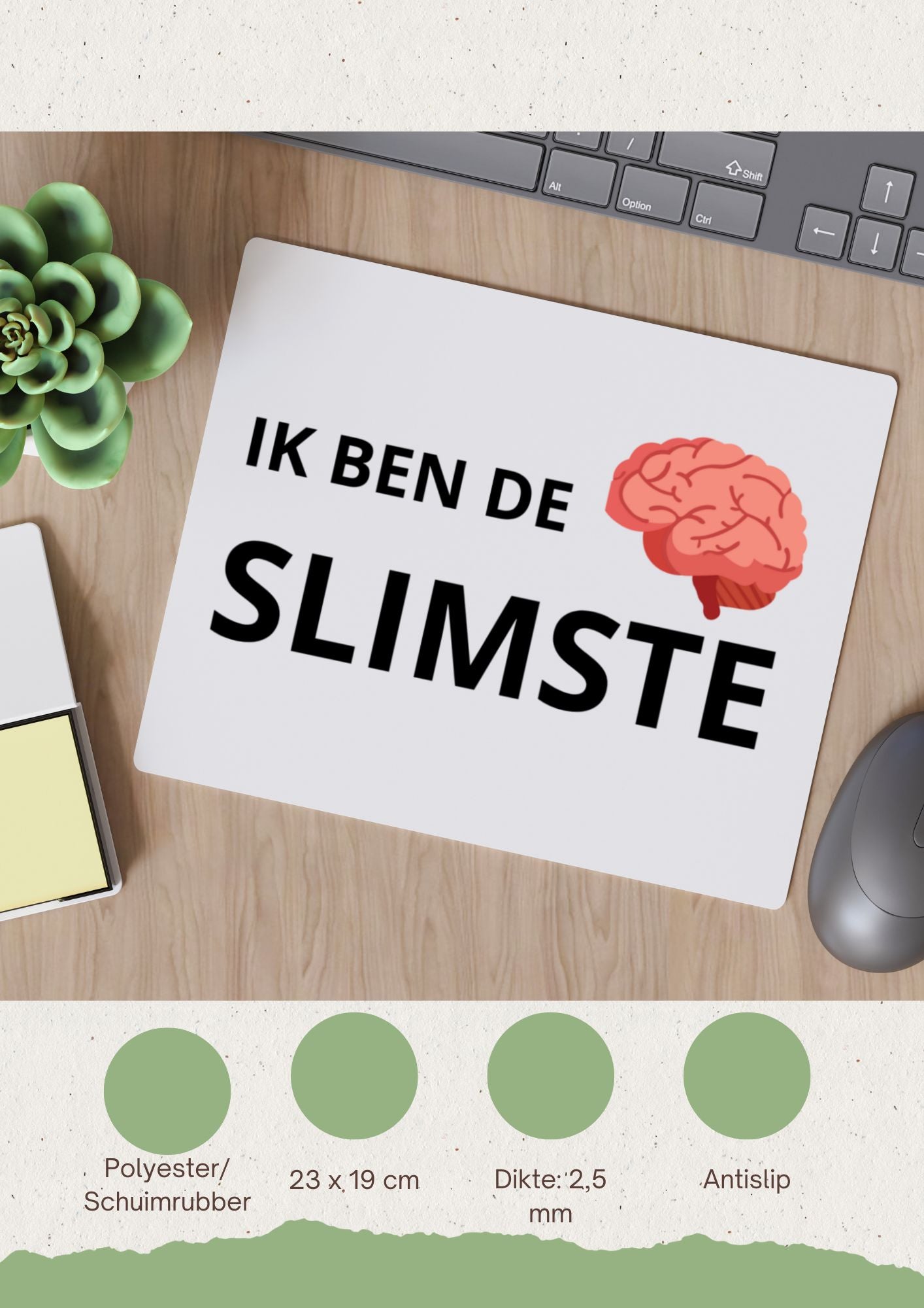 ik ben de slimste Muismat