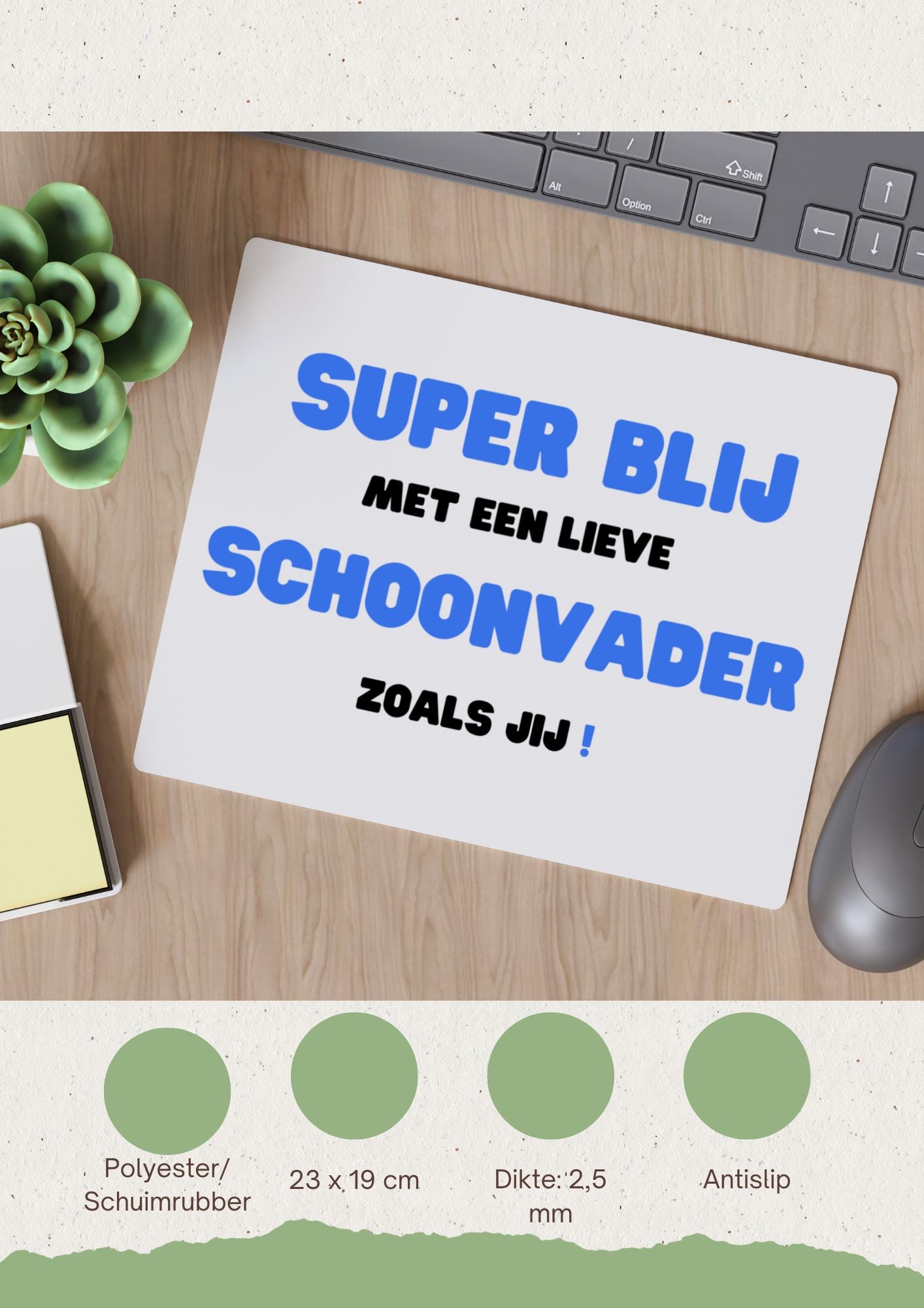 super blij met een lieve schoonvader zoals jij Muismat