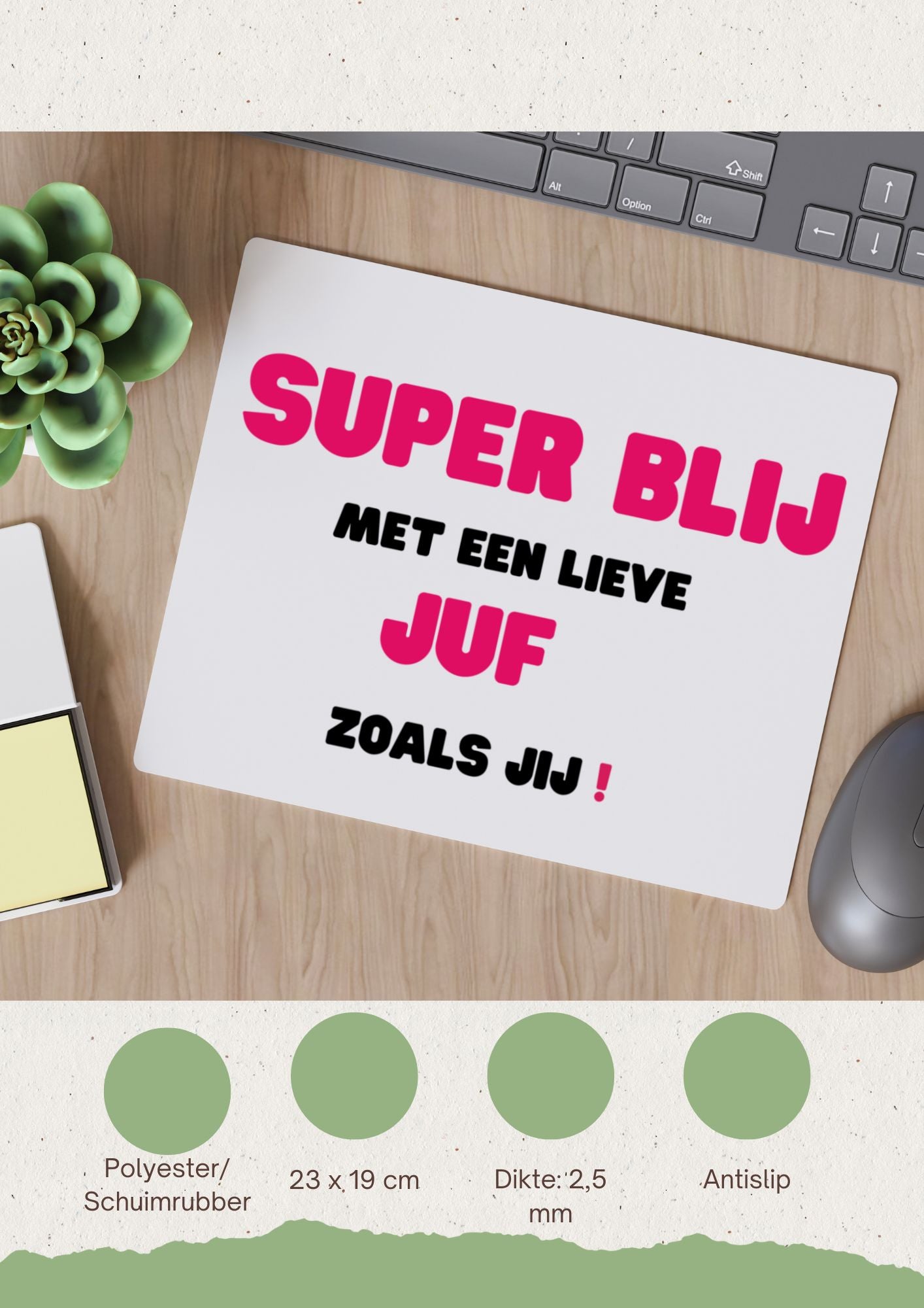 super blij met een lieve juf zoals jij Muismat