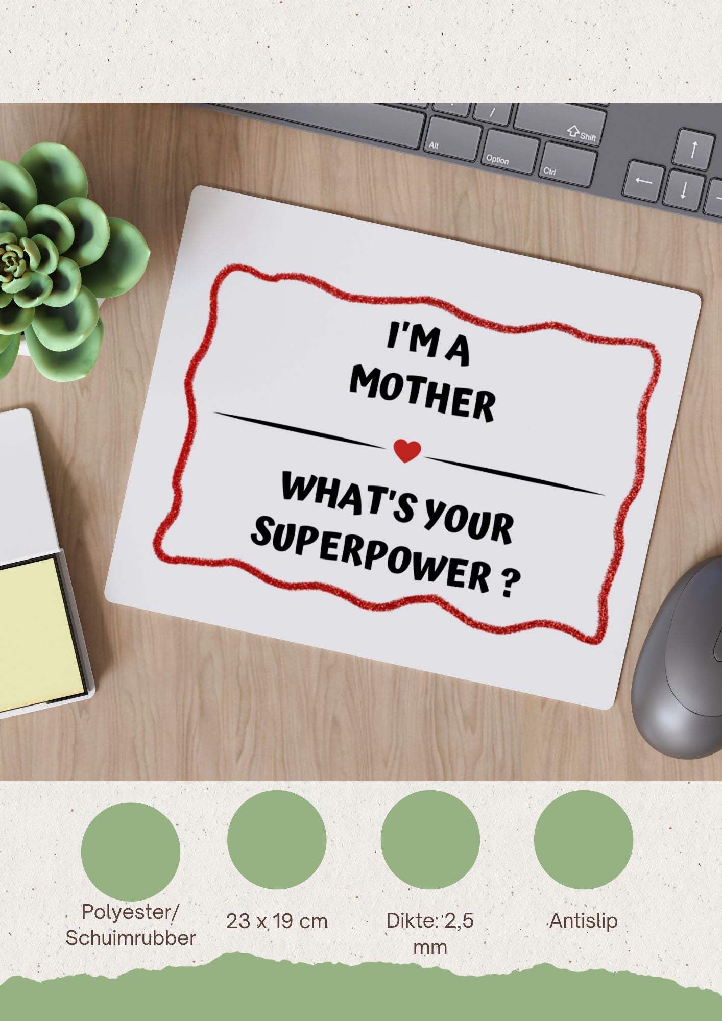 i'm a mother what's your superpower? Muismat