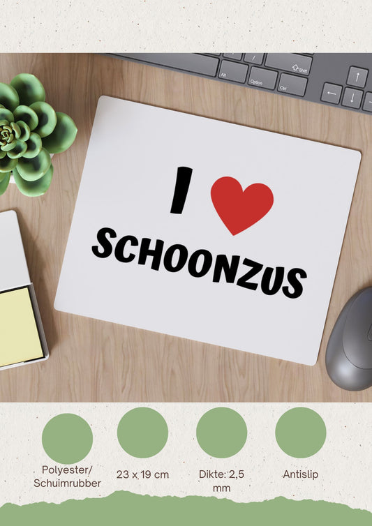 i love schoonzus Muismat