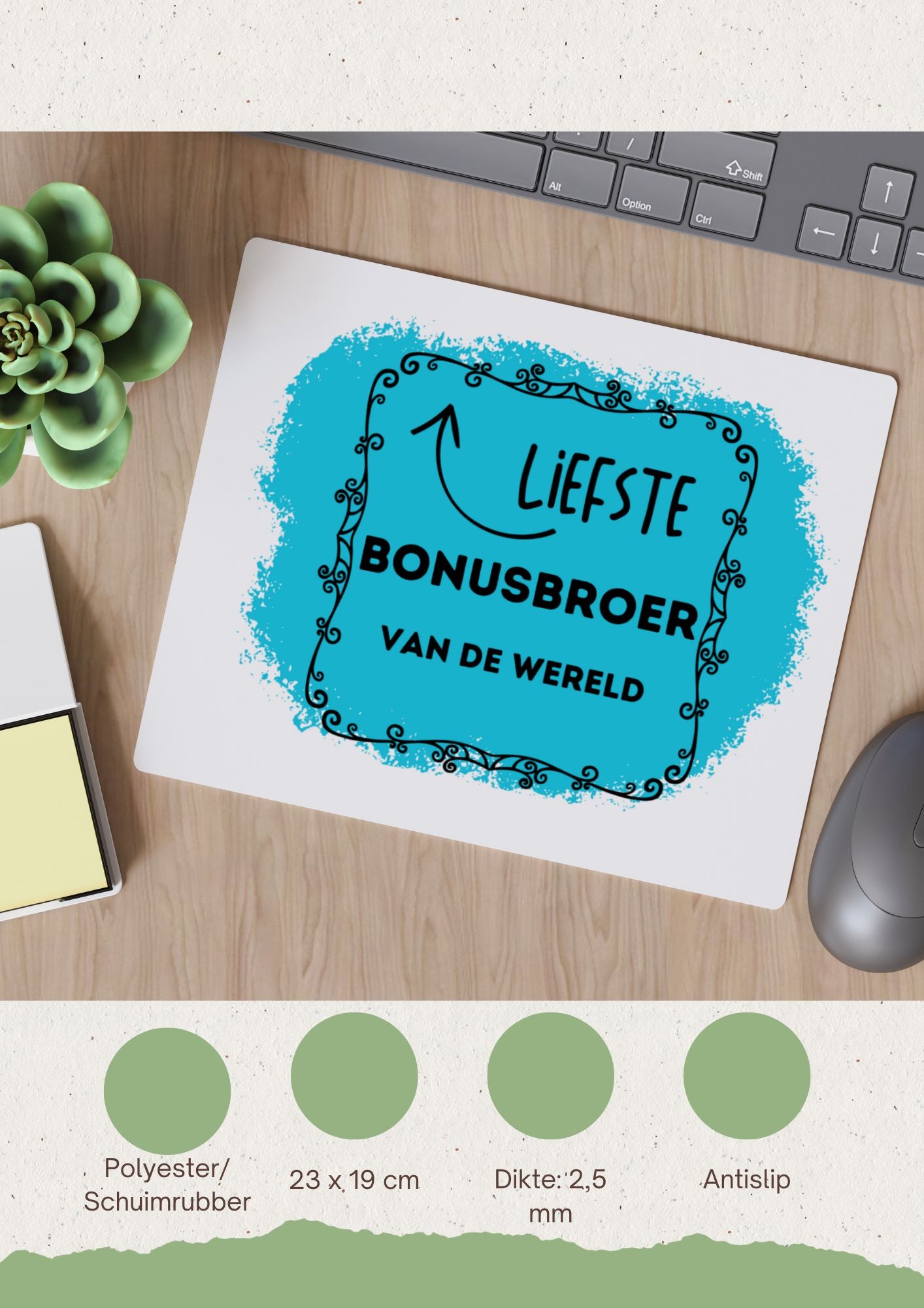 liefste bonusbroer van de wereld Muismat