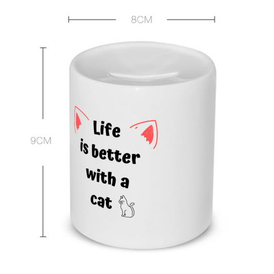 life is better with a cat Spaarpot