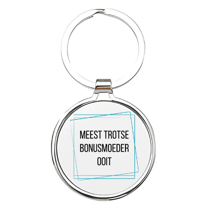 meest trotse bonusmoeder ooit Sleutelhanger