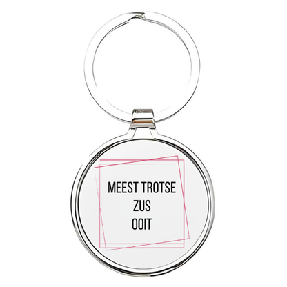 meest trotse zus ooit Sleutelhanger